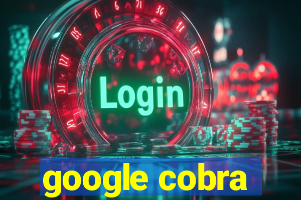 google cobra